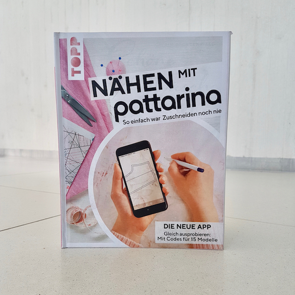 Nähen mit Pattarina - das Buch erscheint im August 2019 in der Reihe TOPP kreativ